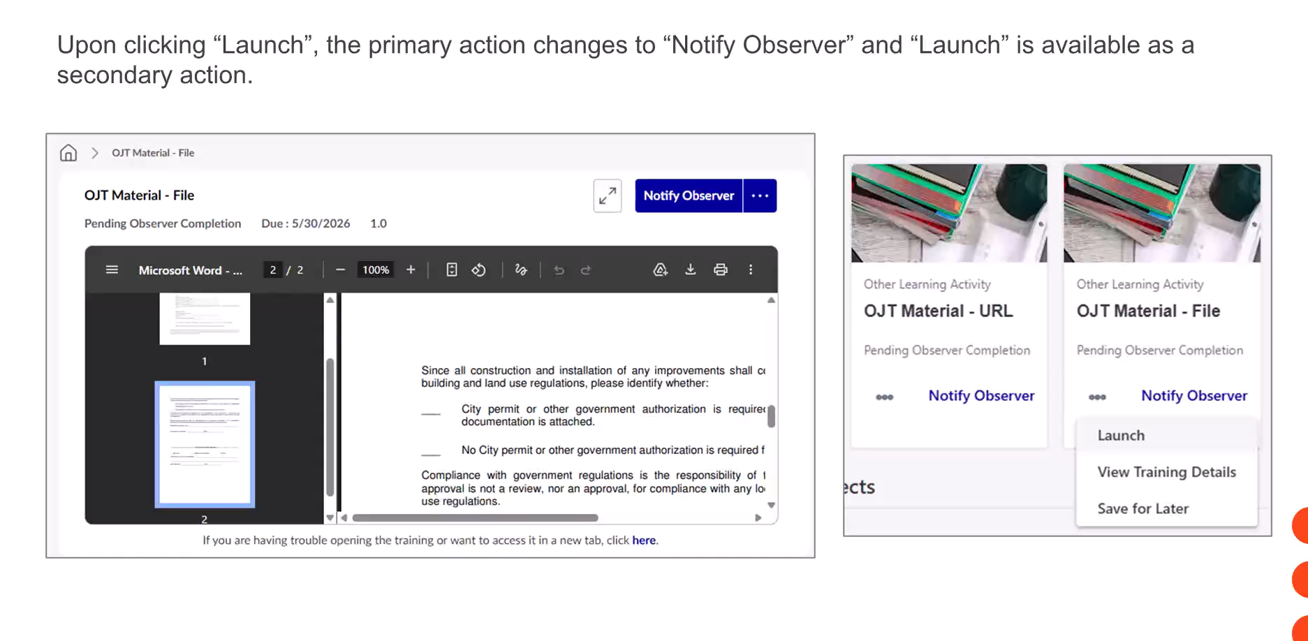 OJT Material Default Action Update: Launch Prioritized